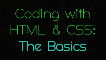 Coding HTML & CSS Basics