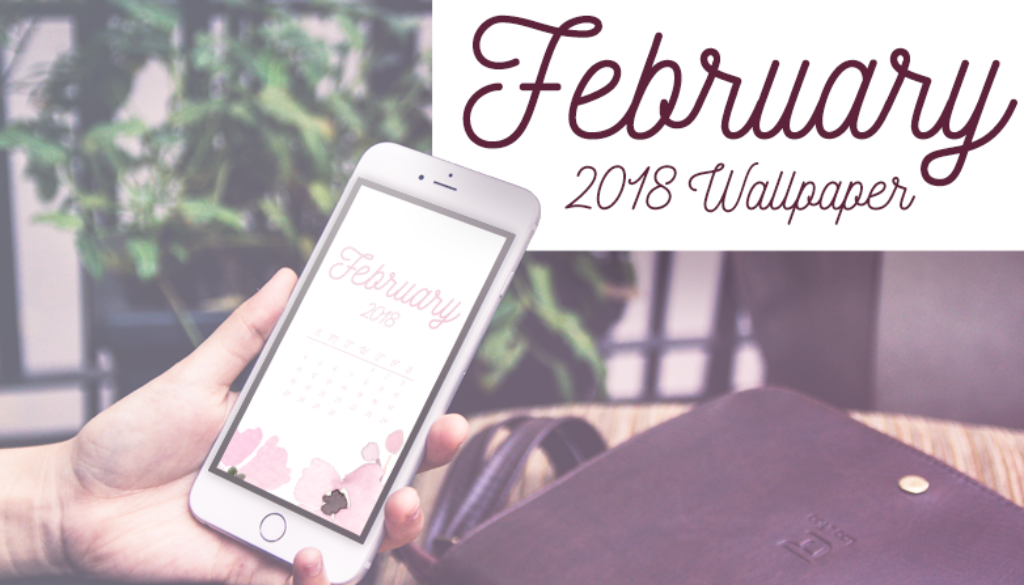 February 2018 Wallpaper Header
