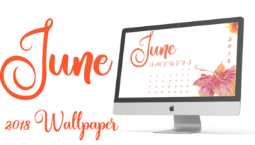 June 2018 Wallpapers